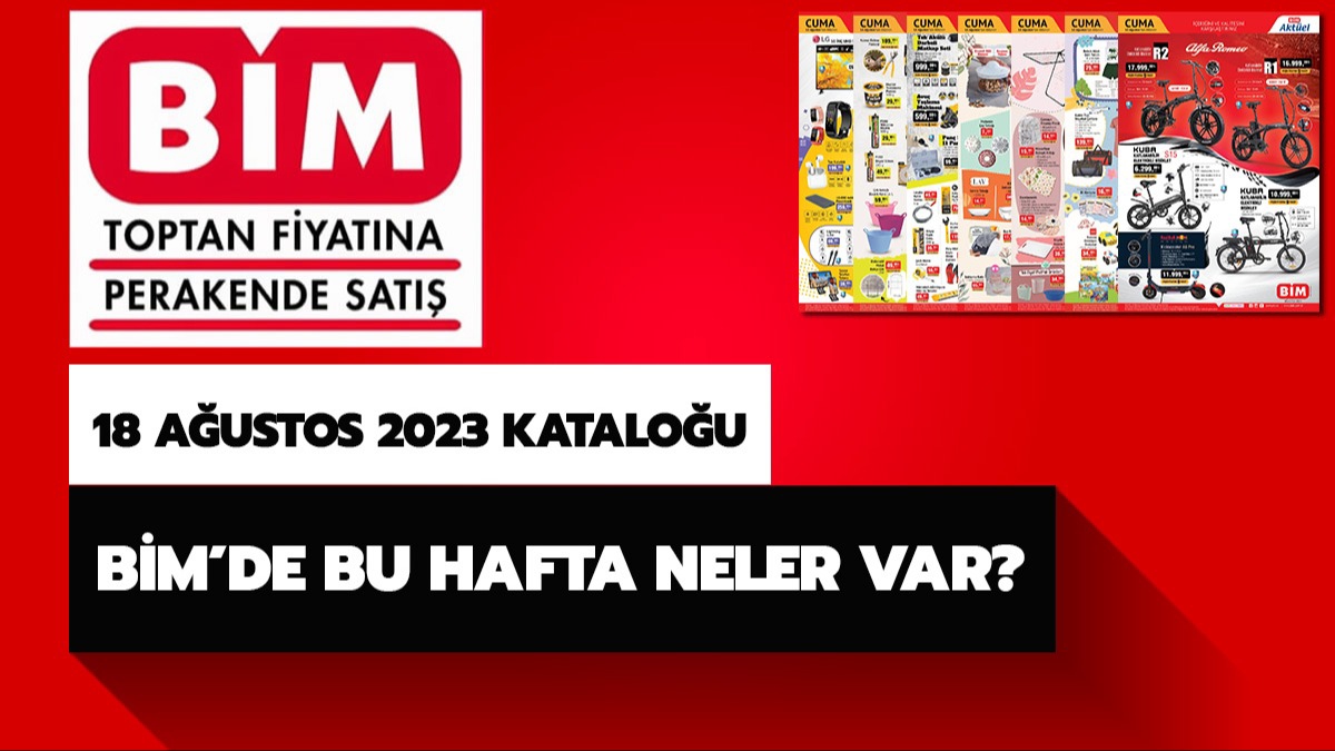 BM'de bu hafta cuma neler var? BM 18 Austos 2023 aktel rnler katalou