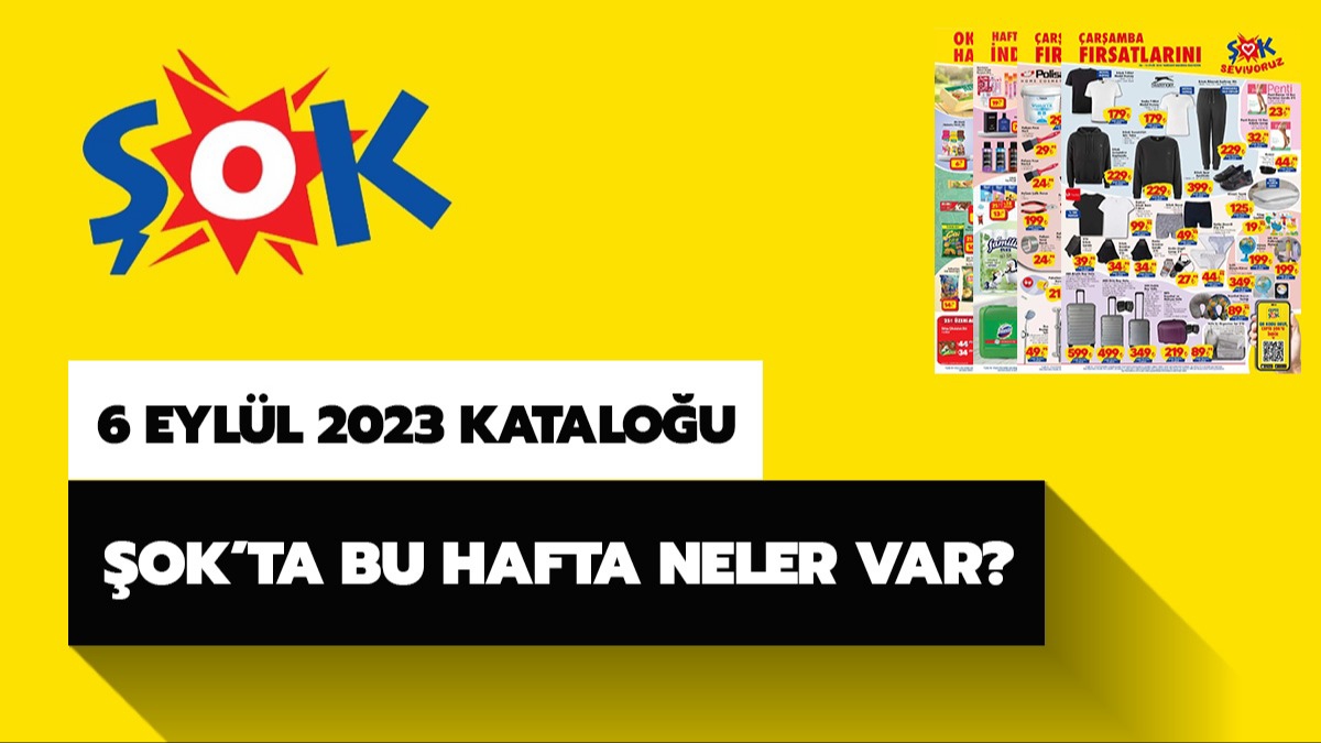 ŞOK'ta bu hafta neler var? ŞOK 6 Eylül 2023 aktüel ürünler kataloğu
