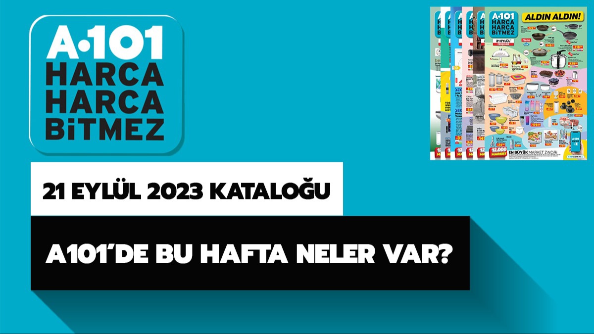 A101'de bu hafta neler var? A101 21 Eyll 2023 aktel rnler katalou